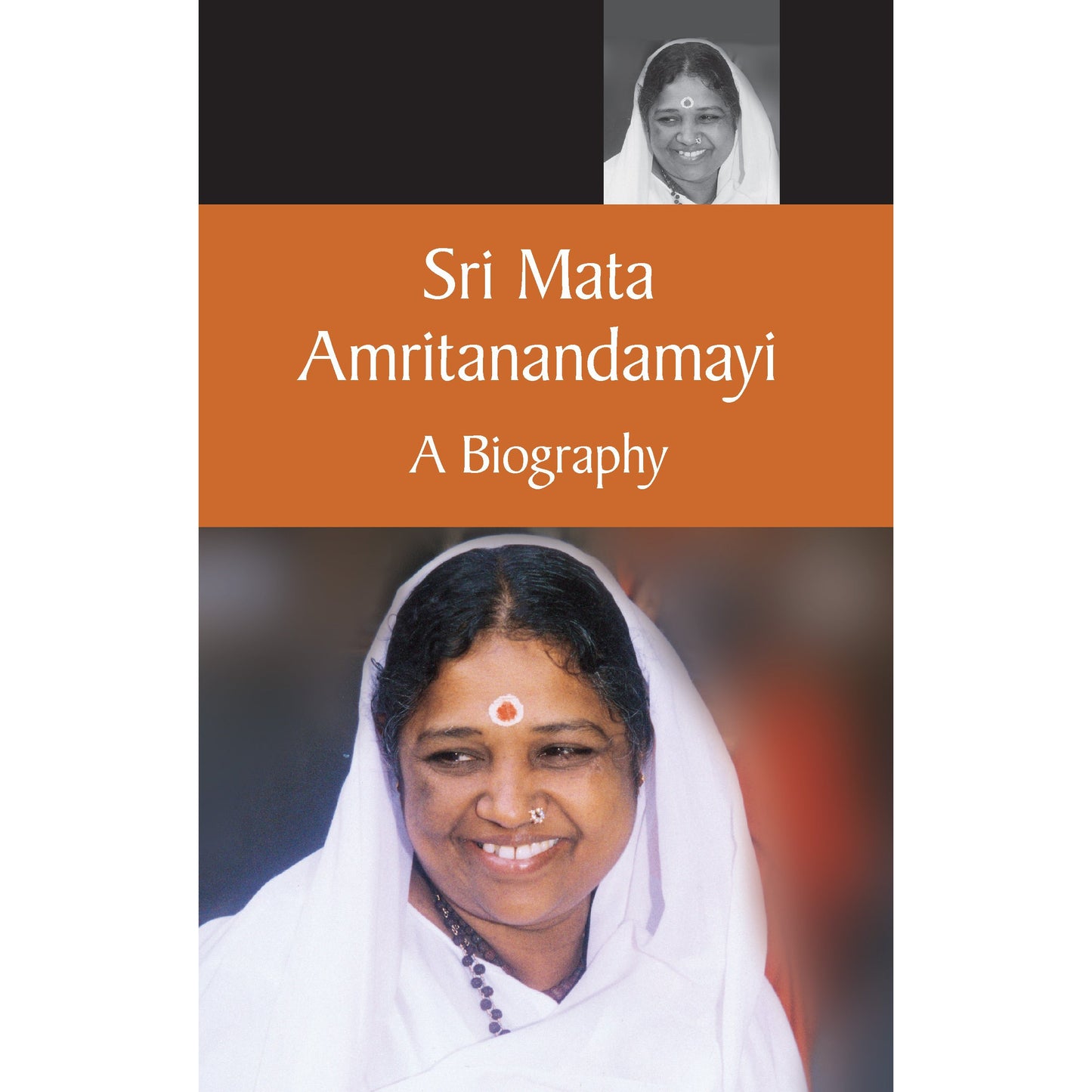 Sri Mata Amritanandamayi A Biography