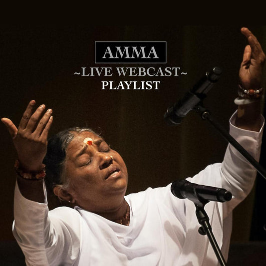 Amma LIVE Webcast Bhajans Playlists (Digital)